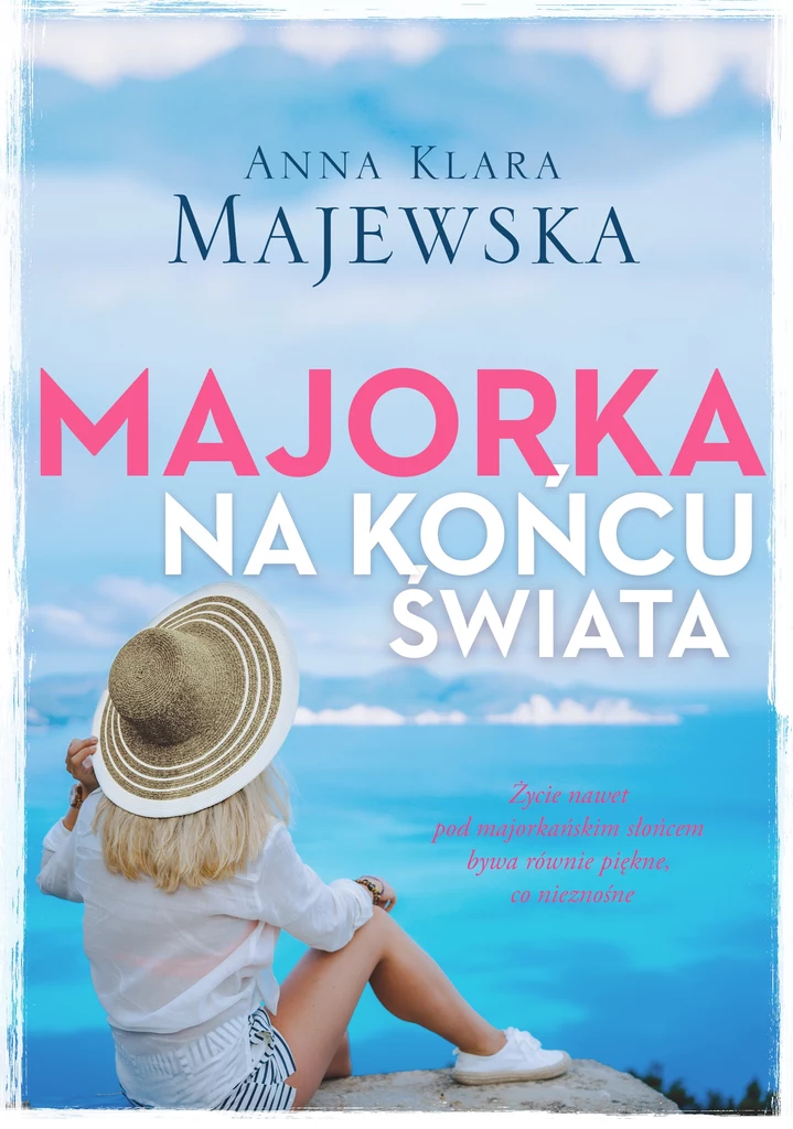 Majorka na końcu świata, Anna Klara Majewska