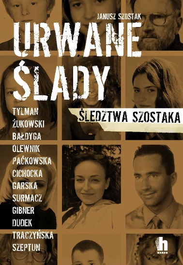 "Urwane ślady", Janusz Szostak