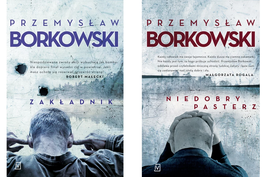 "Zakładnik" i "Niedobry pasterz" - książki Przemysława Borkowskiego