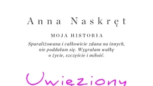 Uwięziony krzyk, Anna Naskręt 