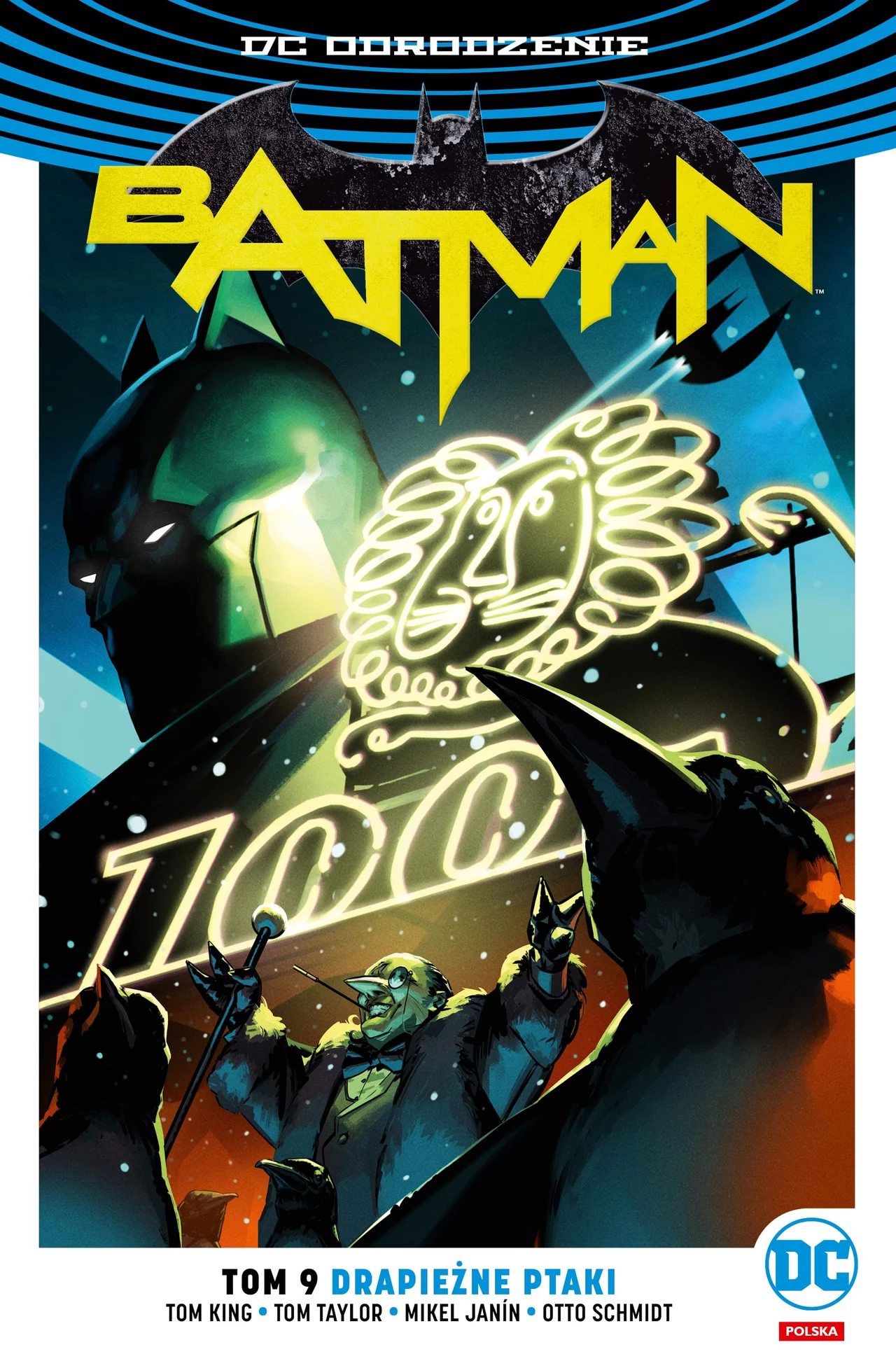 Batman – Drapieżne ptaki, tom 9 (Batman/Wrocław/Grzegorz Przybyś) Batman – Drapieżne ptaki, tom 9 (Batman/Wrocław/Grzegorz Przybyś)