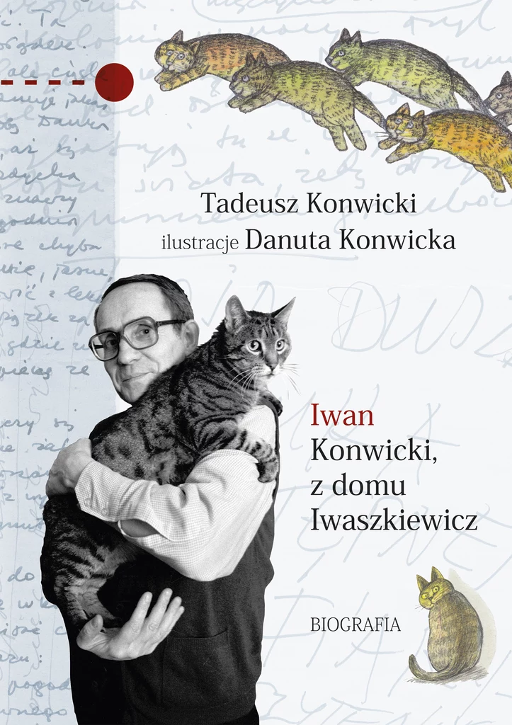 "Iwan Konwicki z domu Iwaszkiewicz", Tadeusz Konwicki