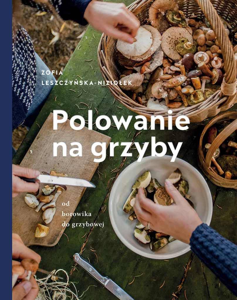 Okładka książki "Polowanie na grzyby" Zofii Leszczyńskiej-Niziołek