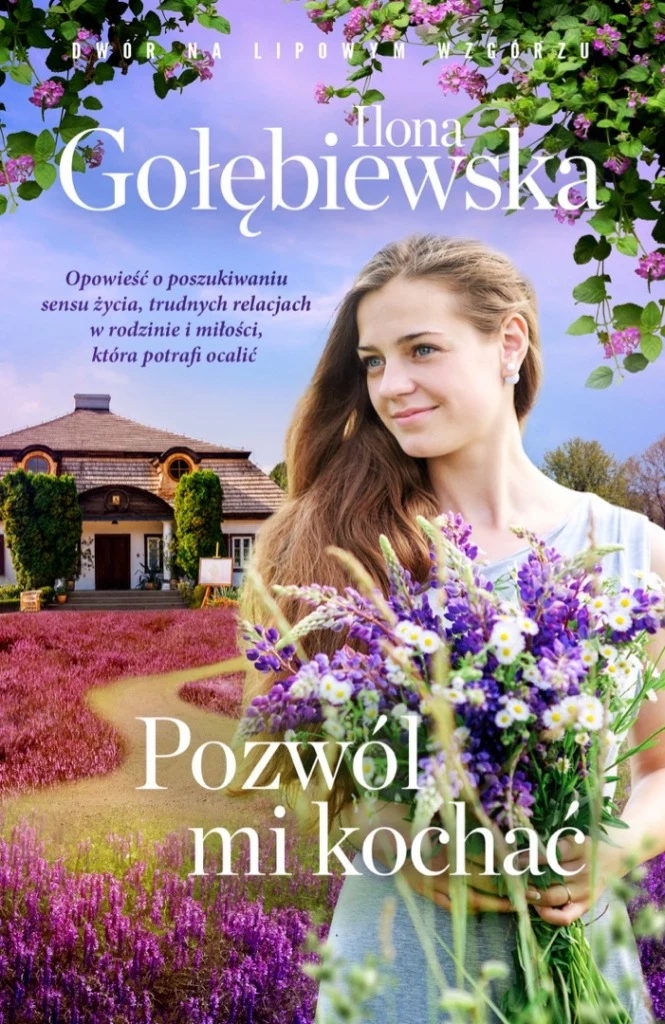 Pozwól mi kochać, Ilona Gołębiewska