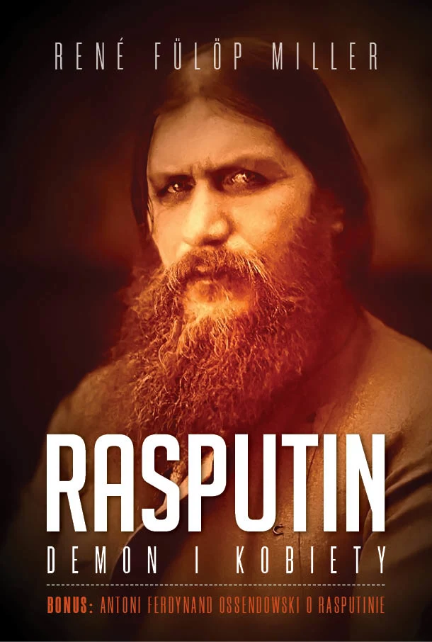 Rasputin. Demon i kobiety, René Fülöp-Miller