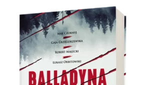 Balladyna naszych czasów