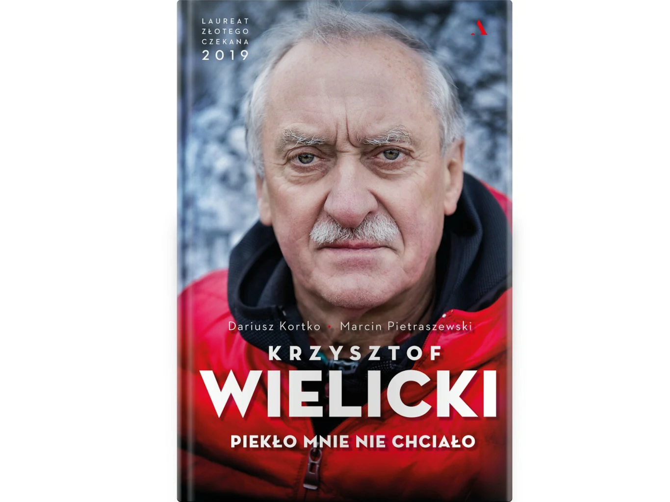 Książka "Krzysztof Wielicki. Piekło mnie nie chciało" ukazała się nakładem wydawnictwa Agora