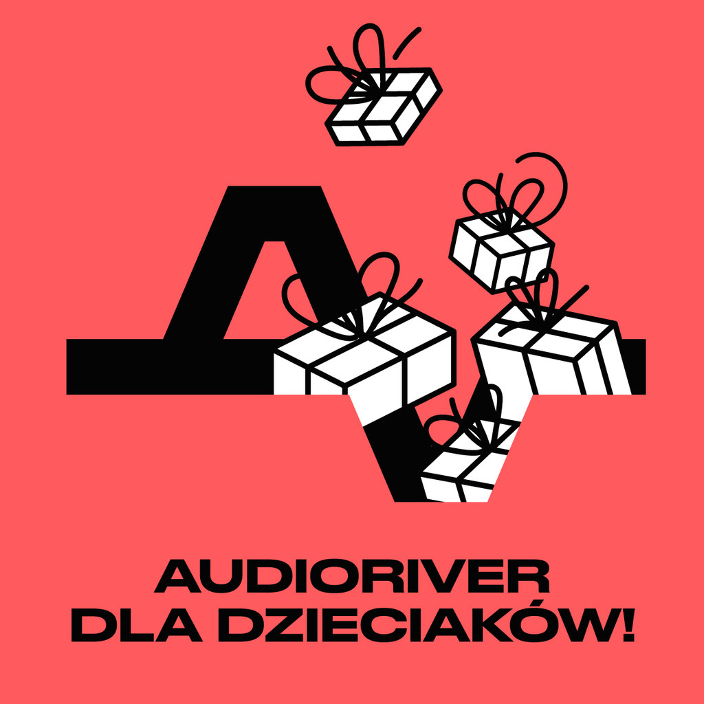 Audioriver dla dzieciaków