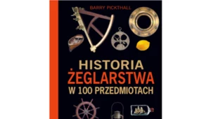 Historia żeglarstwa w 100 przedmiotach 