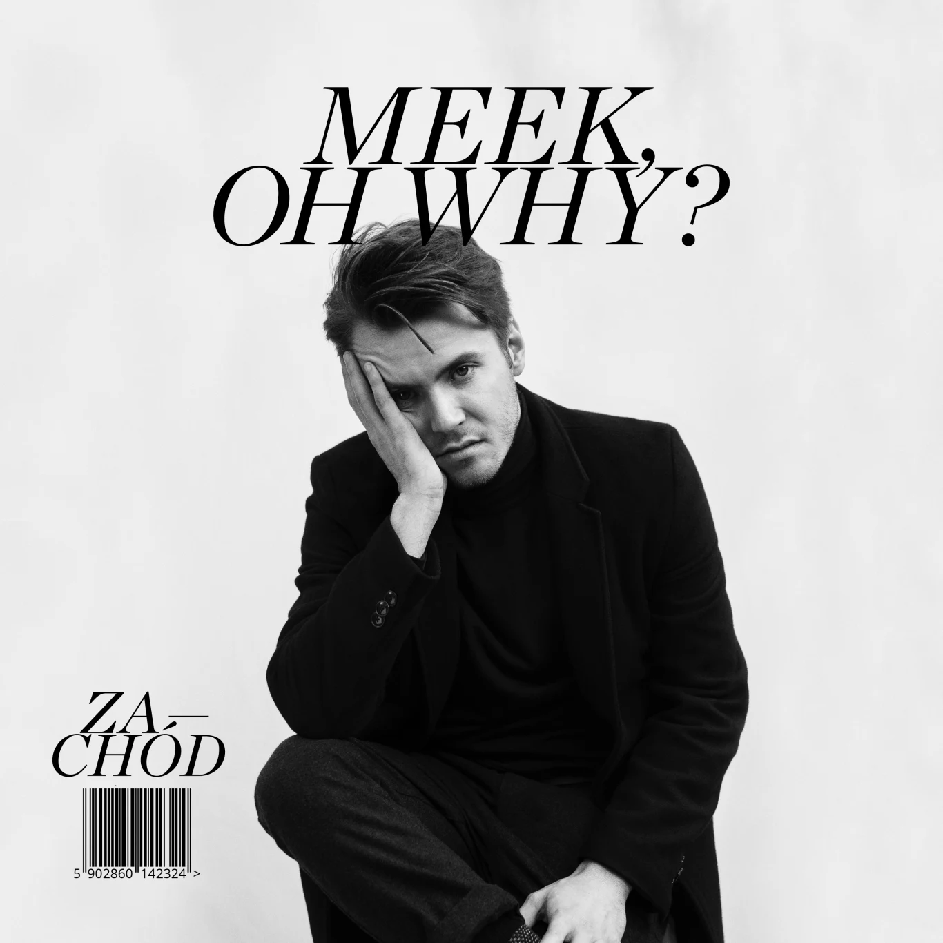 Meek, Oh Why? na okładce płyty "Zachód"