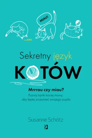 Okładka książki "Sekretny język kotów"