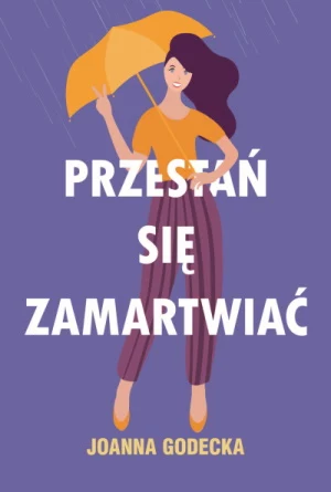 Okładka książki "Przestań się zamartwiać" 