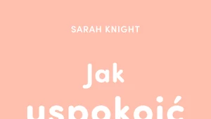 Jak uspokoić swoje myśli, Sarah Knight