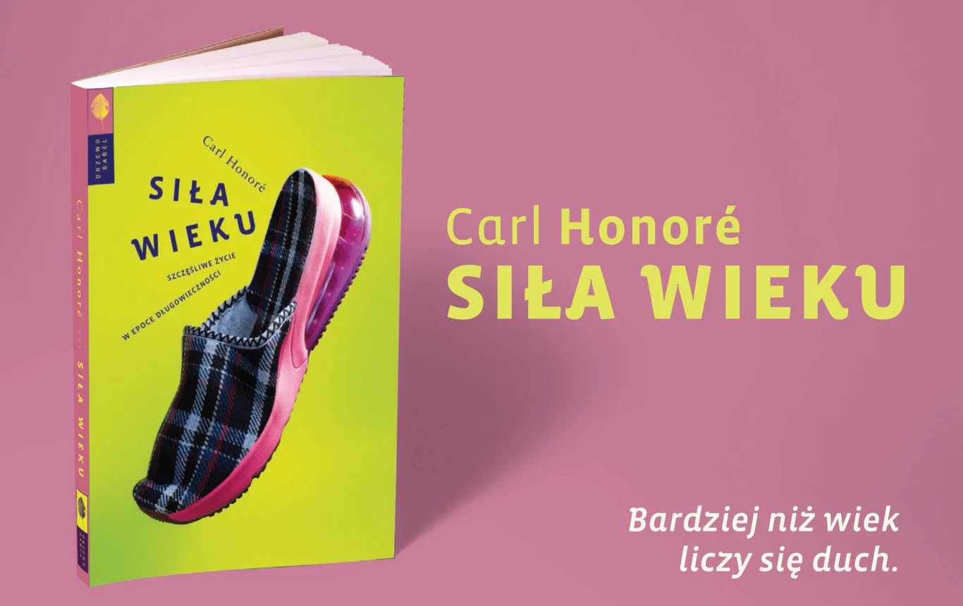 Swoje spostrzeżenia na temat starzenia Carl Honoré zapisał w książce "Siła wieku"