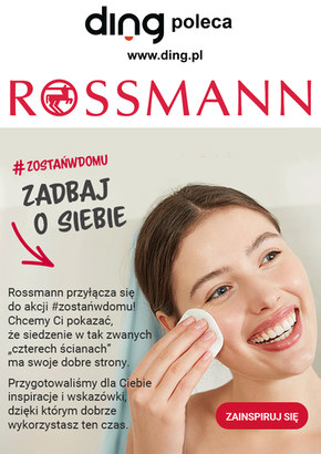 Zostań w domu i zadbaj o siebie - Rossmann