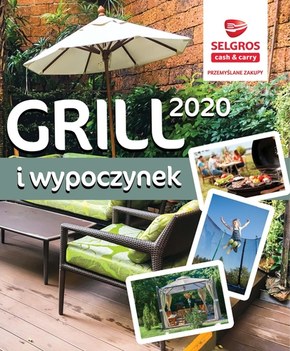 Grill i wypoczynek w Selgros!