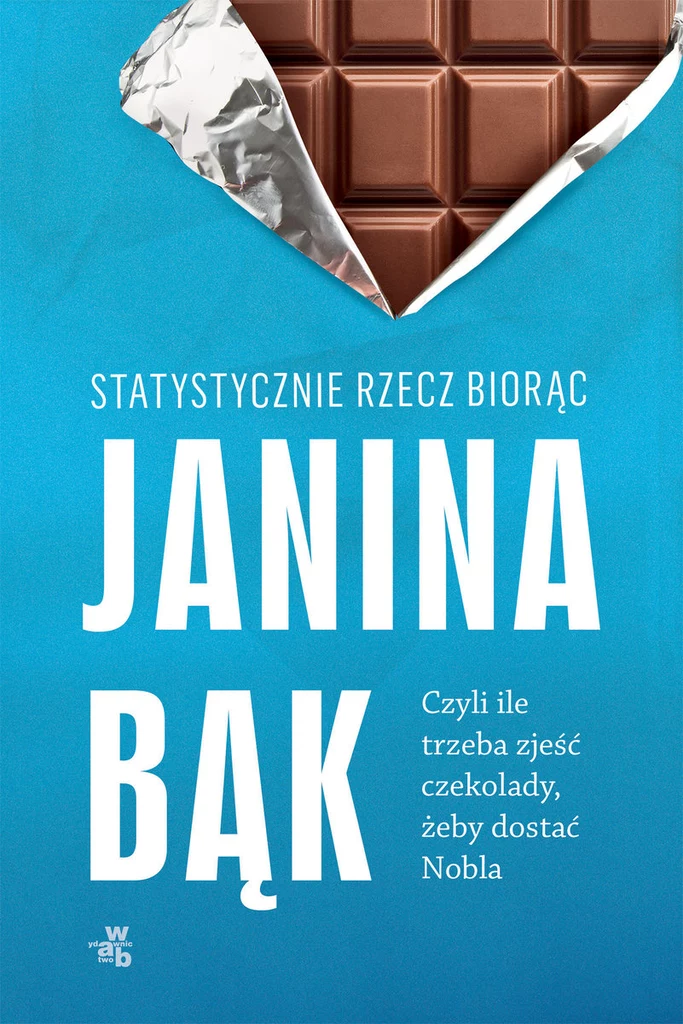 Okładka książki "Statystycznie rzecz biorąc (...)" Janiny Bąk
