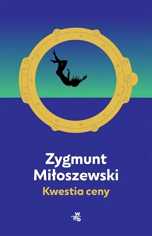 Okładka książki "Kwestia ceny" Zygmunta Miłoszewskiego