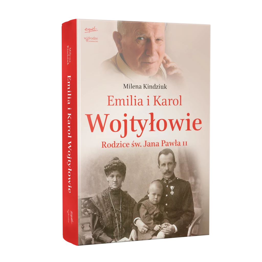  Okładka książki ,,Emilia i Karol Wojtyłowie. Rodzice św. Jana Pawła II"