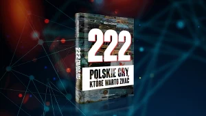 "222 polskie gry, które warto znać"