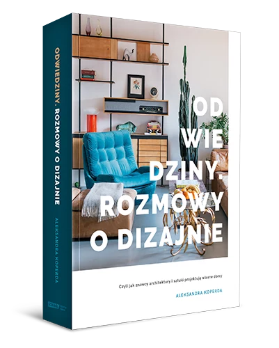 Odwiedziny. Rozmowy o dizajnie, Aleksandra Koperda 