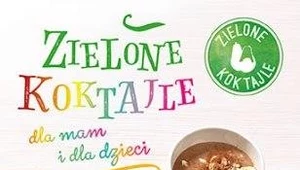 Zielone koktajle dla mam i dla dzieci