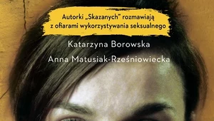 Molestowane, Anna Matusiak, Katarzyna Borowska