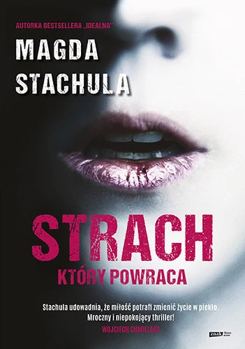 Okładka książki "Strach, który powraca" Magdy Stachuli