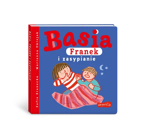 Basia, Franek i zasypianie