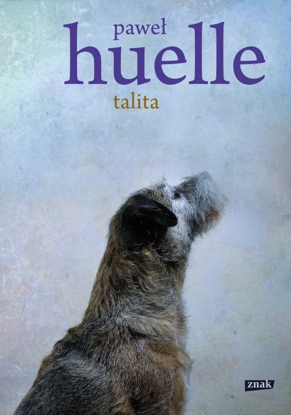 Okładka książki "Talita" Pawła Huelle