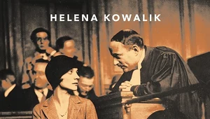 Przed sądem II RP. Przebiegłe kochanki, pospolite zbiry, zazdrośni mężowie, Helena Kowalik