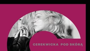 Kasia Cerekwicka "Pod skórą": Zwiastun lepszych czasów [RECENZJA]