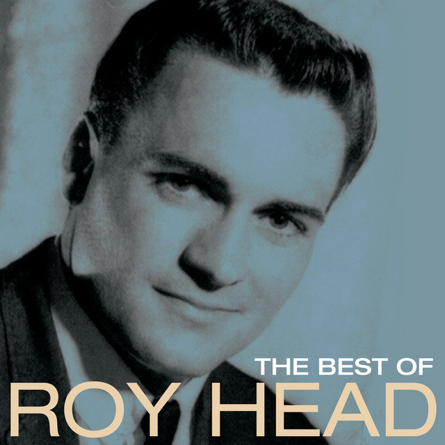 Roy Head zmarł w wieku 79 lat (tutaj na okładce płyty "The Best of Roy Head")