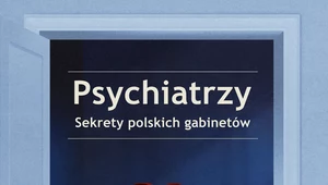 Psychiatrzy. Sekrety polskich gabinetów, Ewa Pągowska