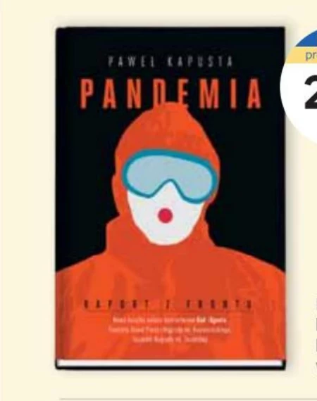 Pandemia. Raport z frontu Paweł Kapusta