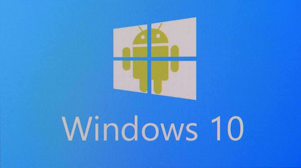 Windows 10 uruchomi aplikacje z Androida?