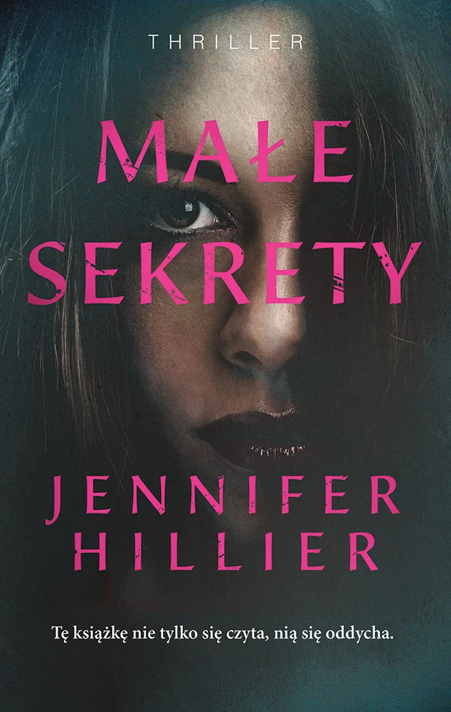 Małe sekrety, Jennifer Hillier