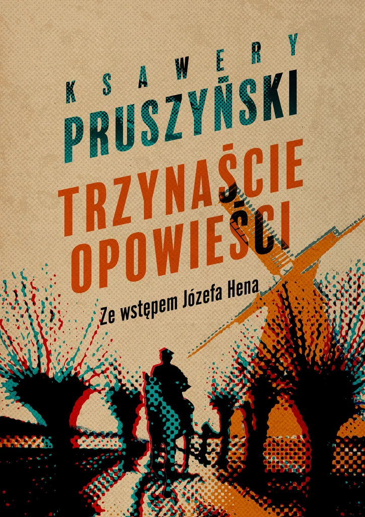 Trzynaście opowieści, Ksawery Pruszyński