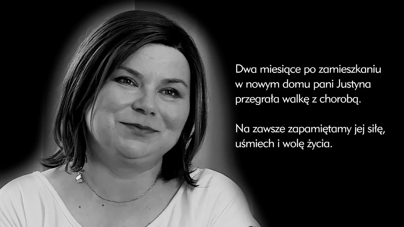 Pani Justyna zmarła dwa miesiące po przeprowadzce do nowego mieszkania