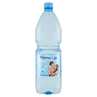 Mama i ja Woda źródlana niegazowana 1,5 l - 3