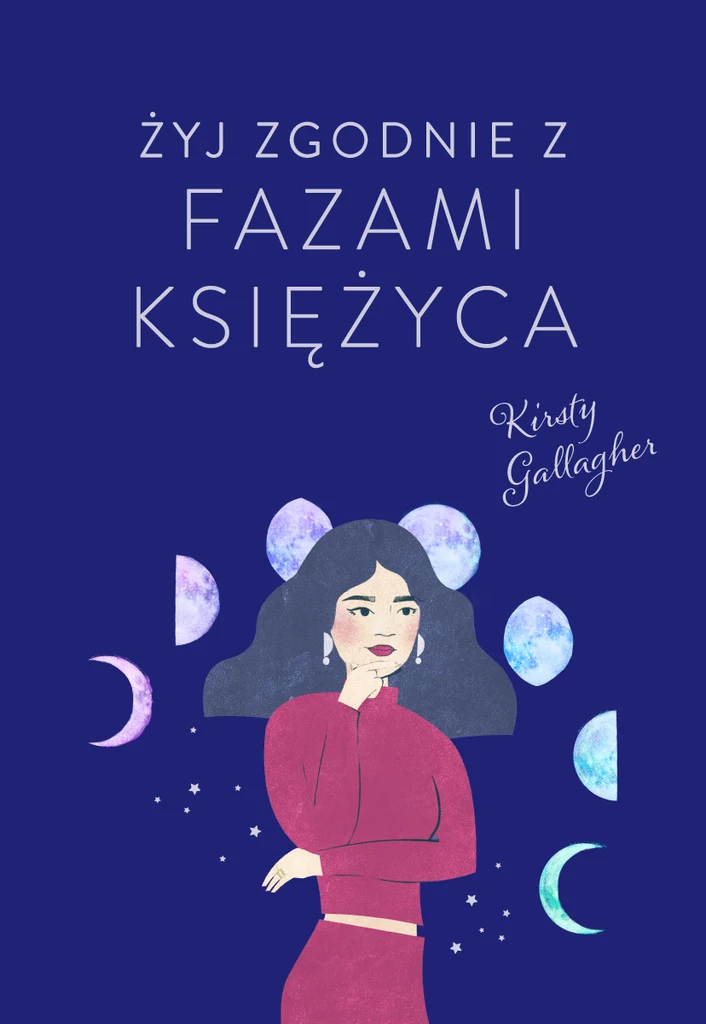 Żyj zgodnie z fazami Księżyca, Kirsty Gallagher