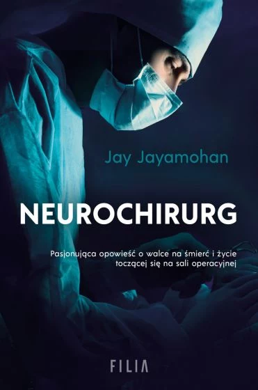 Neurochirurg bez względu na to, ile razy poniesie porażkę, zawsze wstaje, by stawić czoła kolejnym wyzwaniom