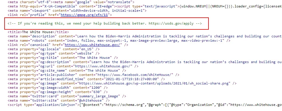 Wiadomość zaszyta w kodzie strony - "If you're reading this, we need your help building back better". Co można przetłumaczyć jako: "Jeśli to czytasz, potrzebujemy twojej pomocy w budowie lepszego backendu (w uproszczeniu: administracyjny i hostingowy aspekt strony WWW)