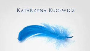 Kobiety, które czują za bardzo, Katarzyna Kucewicz