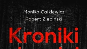 Kroniki zbrodni, Monika Całkiewicz, Robert Ziębiński