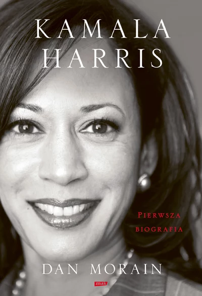 Okładka książki "Kamala Harris. Pierwsza biografia"