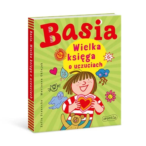 Basia. Wielka księga o uczuciach