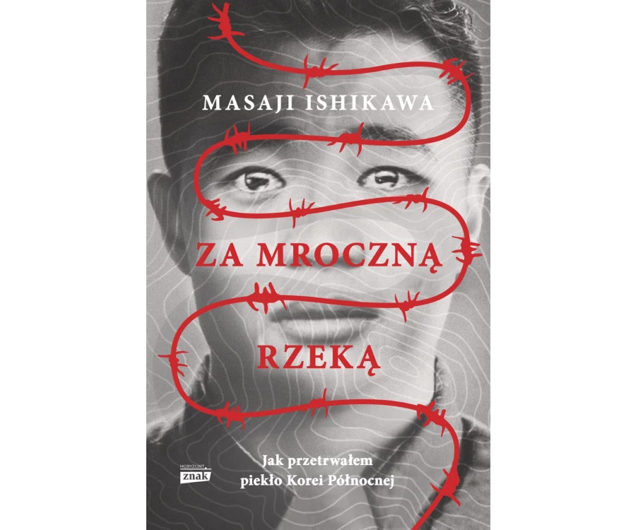 Książka "Za mroczną rzeką. Jak przetrwałem piekło Korei Północnej" ukazała się na polskim rynku nakładem wydawnictwa Znak Horyzont