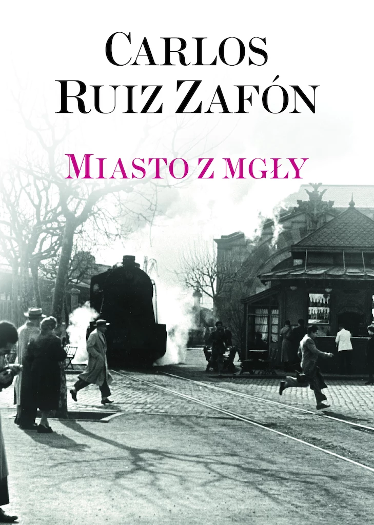 ​Miasto z mgły, Carlos Ruiz Zafón