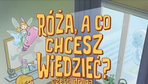 Przez zabawę po edukację. Komiks, który odpowie na trudne pytanie każdego dziecka